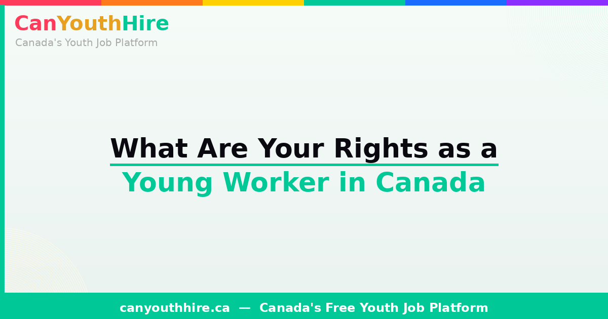 What Are Your Rights as a Young Worker